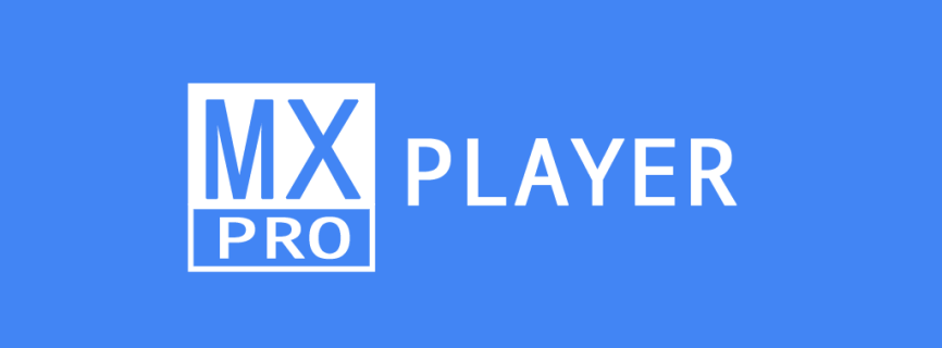 MX Player MOD APK + Pro v1.86.0 (Patched/Mod Extra)