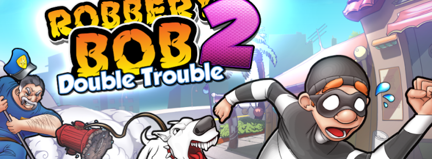 Robbery Bob 2: Double Trouble v1.13.6 [MOD APK]